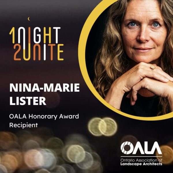 Nina-Marie Lister as a 2022 recipient of the OALA Honorary Award